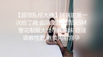 天津小女友精选特辑13完整版超诱人大奶妹多姿势激情爱爱